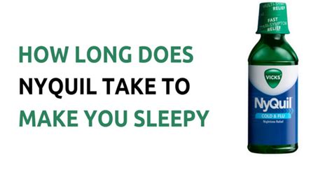 How long does nyquil make you drowsy. Things To Know About How long does nyquil make you drowsy. 