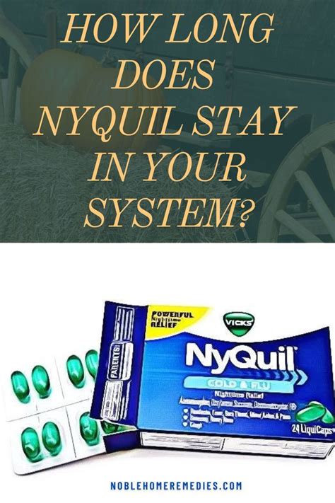 How long does nyquil stay in the system. NyQuil contains a blend of ingredients to help relieve symptoms that can make it difficult to sleep. Several ingredients in NyQuil can also induce sleepiness. There are several important points to consider before using NyQuil to help get to sleep. We discuss whether NyQuil can be used as a sleep aid and why it should not be used long-term. 