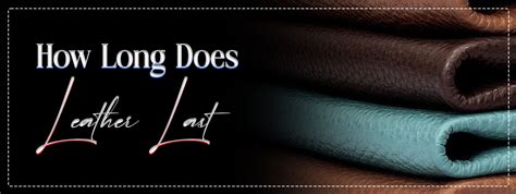 How long does pineapple leather last