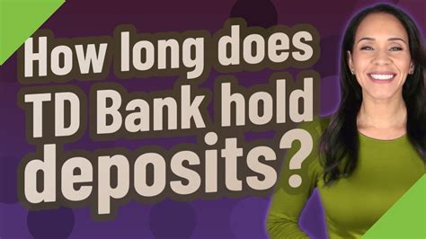 How long does TD Bank hold deposits? Cheques deposited after 8:59 p.m. (EST) or on weekends or statutory or bank holidays will be posted to your account the next business day.