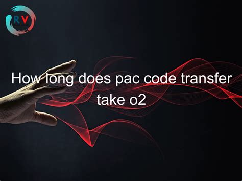 How long is a pac code valid