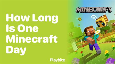 How long is one day in minecraft
