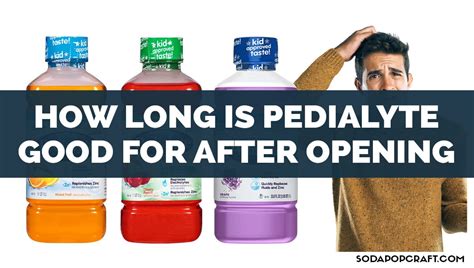 How long is pedialyte good for once opened. Many people using this medication do not have serious side effects. Tell your doctor right away if you have any serious side effects, including: dizziness, unusual weakness, swelling of ankles ... 