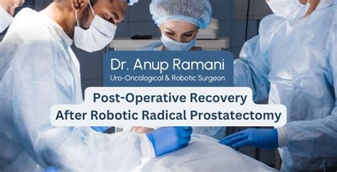 How long is recovery after robotic prostatectomy