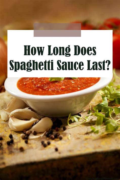 How long is spaghetti sauce good for