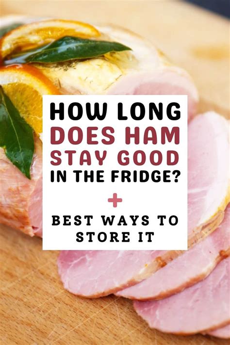 How long keep cooked ham in fridge