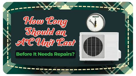 How long should a ac unit last