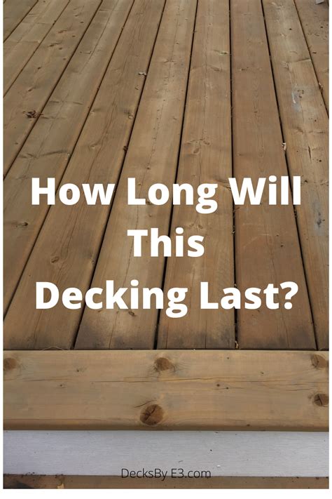 How long should a wood deck last