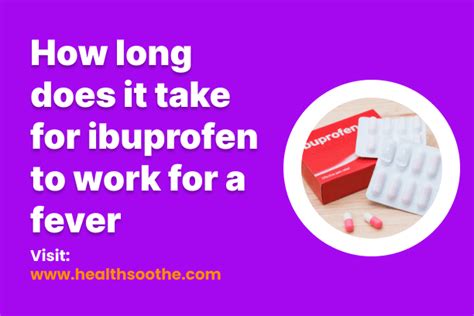 How long should ibuprofen take to work