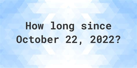 Oct 23, 2016 · How long ago was October 23rd 2016? October 23rd 2016 was 7 years, 4 months and 13 days ago, which is 2,692 days. It was on a Sunday and was in week 42 of 2016. Create a countdown for October 23, 2016 or Share with friends and family. . 