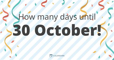 How many days until october 30th 2022. Countdown to 27 October. There are 3 Days 15 Hours 49 Minutes 22 Seconds to27 October! There are 2 days until 27 October ! Find out how many days are left until the most awaited events of the year and share it with your friends! 