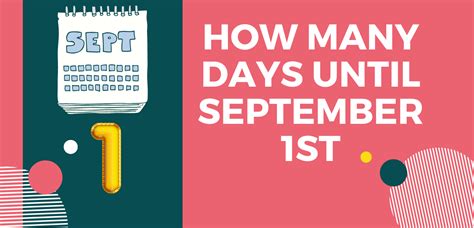How many days until september 1. Things To Know About How many days until september 1. 
