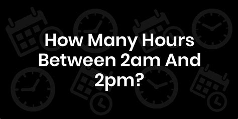 How many hours until 2pm. Things To Know About How many hours until 2pm. 