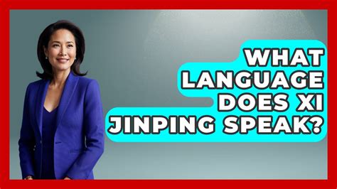 How many languages does xi jinping speak.  Many, innumerable, manifold, numerous impl...