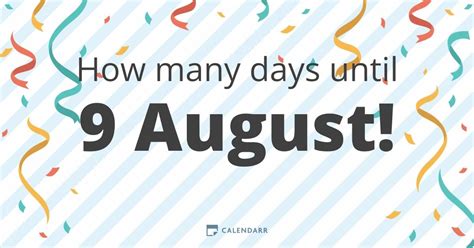 How many more days till august. How many days since last 5th August 2023. Saturday, 5 August 2023. 205 Days 17 Hours 41 Minutes 15 Seconds. since. How many days since 5th August 2023? Find out the date, how long in days until and count down to since 5th August 2023 with a countdown clock. 
