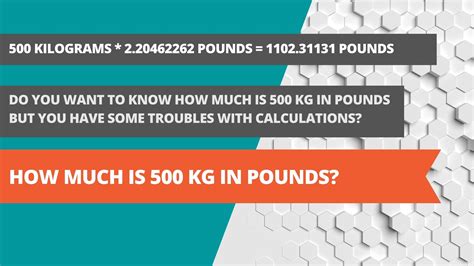 How many pounds is 500kg. 17636.981 Ounces. To calculate 500 Kilograms to the corresponding value in Ounces, multiply the quantity in Kilograms by 35.27396194958 (conversion factor). In this case we should multiply 500 Kilograms by 35.27396194958 to get the equivalent result in Ounces: 500 Kilograms x 35.27396194958 = 17636.98097479 Ounces. 