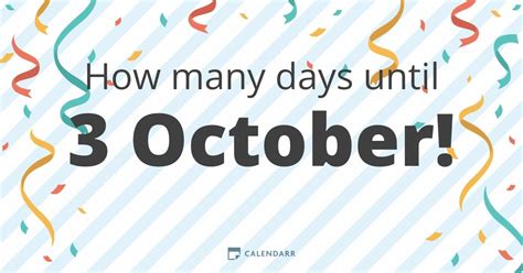 How many weeks until october 14. Enter dates. Enter two dates below to find the number of days between them. For best results, avoid entering years before 1753. Examples include 1905-12-08 or Feb 18, 2017.You can also type words like today or yesterday, or use the American format, 3/11/2024. Number of days between: 