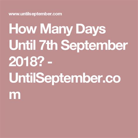 How many weeks until september 7th. How many days until 7th September 2024. 7th September 2024. Saturday, 7 September 2024. 191 Days 7 Hours 14 Minutes 31 Seconds. to go. How many days until 7th September 2024? Find out the date, how long in days until and count down to till 7th September 2024 with a countdown clock. 
