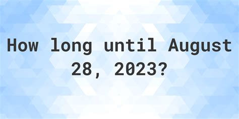 How many weeks until the 28th of august. How many days until 29th August. Thursday, 29 August 2024. 308 Days 3 Hours 50 Minutes 44 Seconds. to go. Count down every day to 29th August, with your own customizable countdown clock. 