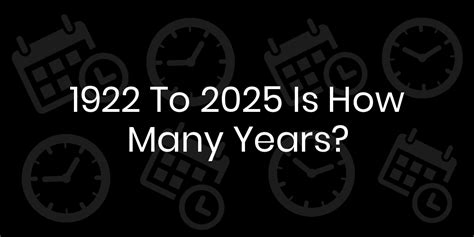 How many years is 1922 to 2024
