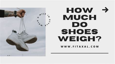 How much do shoes weigh in 2024? - HighLine Shoes