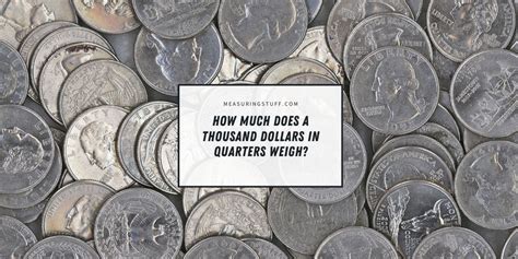 How much does 1000 quarters weigh. How Much Does 20 Million Dollars Weigh? What is the weight of 20,000,000 U.S. dollars? This will show you the weight in kilograms or pounds of $20,000,000 in various bills and coins. 