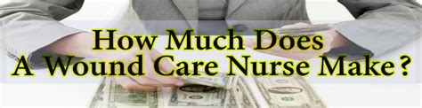 How much does a wound care nurse make. Things To Know About How much does a wound care nurse make. 
