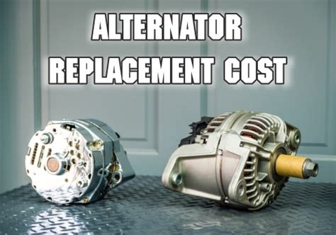How much does it cost to change an alternator. Things To Know About How much does it cost to change an alternator. 