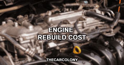 Jan 26, 2023 · A typical engine rebuild may cost aroun