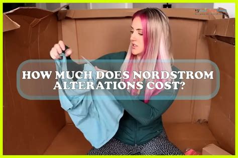 The costs is Nordstrom alterations vary depending on one type of alteration need. Seam adenine pair of pant typically starts at $15, while more involved modify like taking in a outfit can cost upwards of $50. If you’re looking the get your clothing altered, Nordstrom is ampere great option.. 