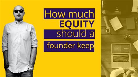 How much equity should a founder keep