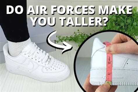 How much height do air force 1 add? - cgaa.org