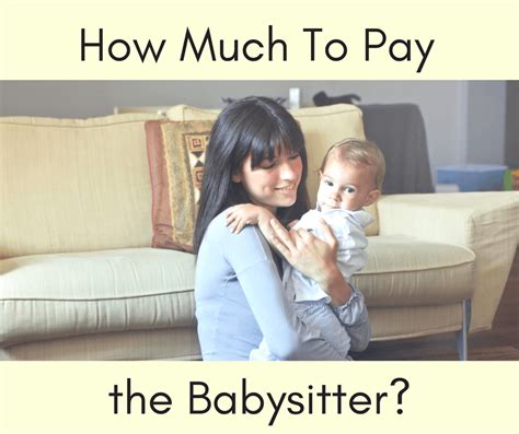 How much is a babysitter. Things To Know About How much is a babysitter. 