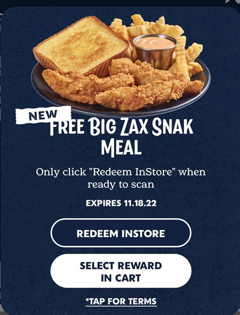 How much is a big zax snak meal with tax. Wow! Here’s a free lunch or dinner idea! From May 12th-14th, Zaxby’s is offering a FREE Kid’s meal when you purchase any adult entree! Just order via the Zaxby’s app and claim your offer from the “Deals & Offers” section on the Rewards tab. Valid from May 12-14, 2023 only. Thanks, Free Stuff Finder! Deals Free Food Freebies ... 