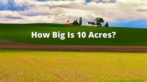 How much is ten acres of land worth. Things To Know About How much is ten acres of land worth. 