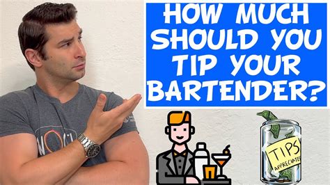 How much should you tip a bartender