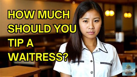 How much should you tip a waitress
