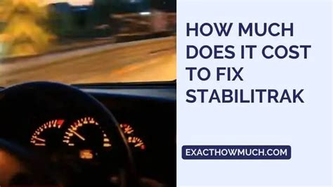 How much does it cost to fix stabilitrak? The cost varies. It depends on the specific issue. It could be as low as $100 for a sensor replacement. Or it could go up to $3000 for major engine repairs.. 