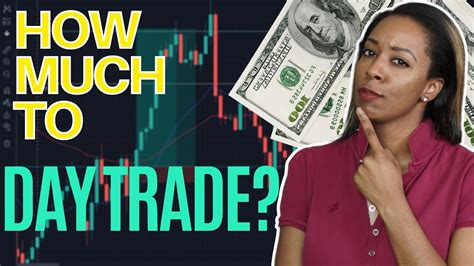 How much to start day trading. Things To Know About How much to start day trading. 