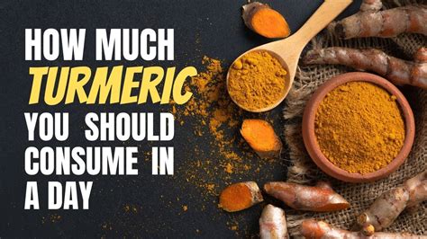How much tumeric should you take daily
