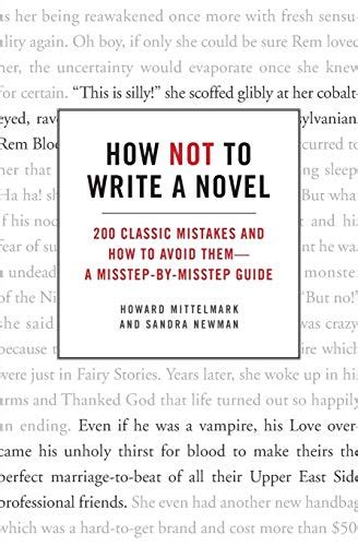 How not to write a novel 200 classic mistakes and avoid them misstep by guide howard mittelmark. - Manuale di riparazione di briggs e stratton quattro 40.