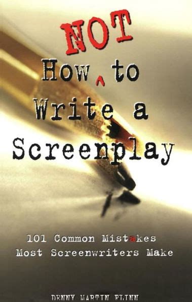 How not to write a screenplay 101 common mistakes most screenwriters make. - Nombres y apellidos de forjadores de la patria.