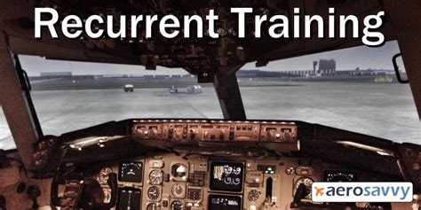 How often is recurrent training for pilots
