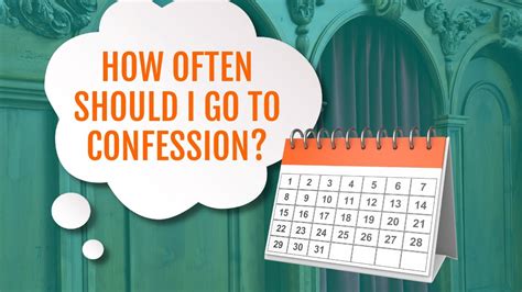 How often should you go to confession