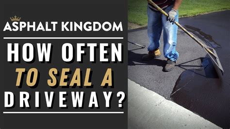 How often should you seal a driveway