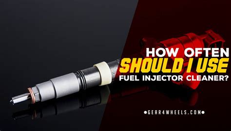 How often should you use injector cleaner
