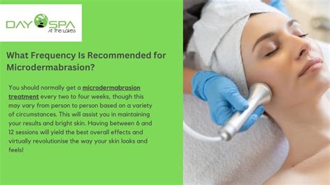 How often should you use microdermabrasion