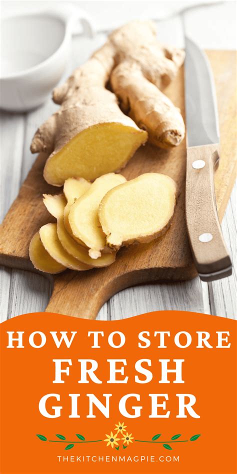 How should i store ginger