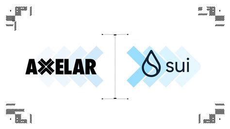 How the Axelar-Sui Integration Works