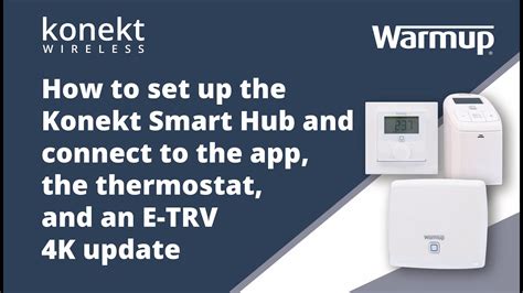 How to: Learn how to set up the Warmup konekt Smart Hub